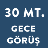 30 MT. Gece Görüş